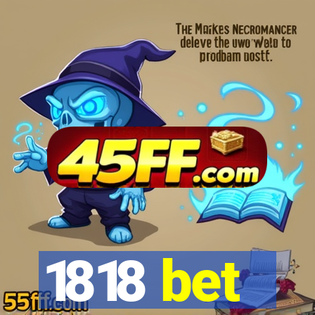 1818 bet